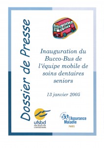 DOSSIER DE PRESSE miniature BUCCO BUS SOINS DENTAIRES SENIORS 13 janvier 2005